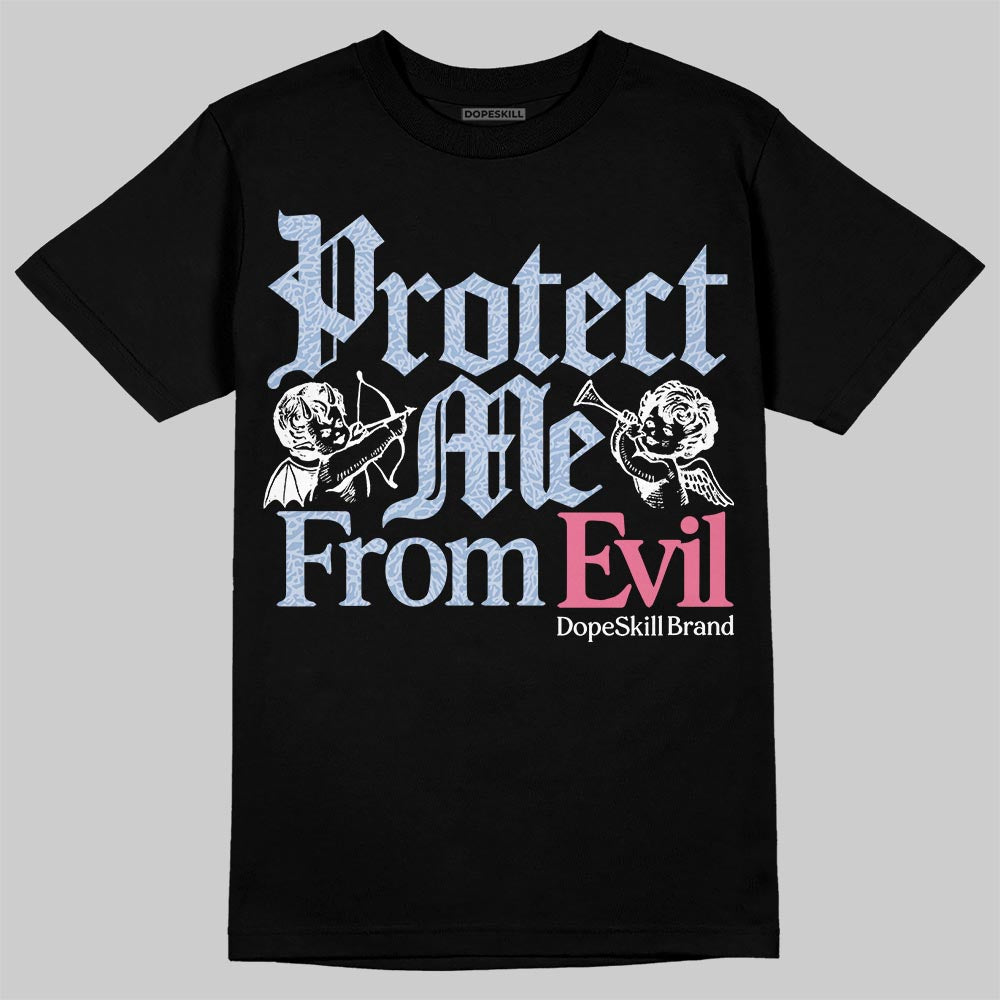 Denim Pink Glow 3s DopeSkill T-Shirt Protect Me From Evil Graphic