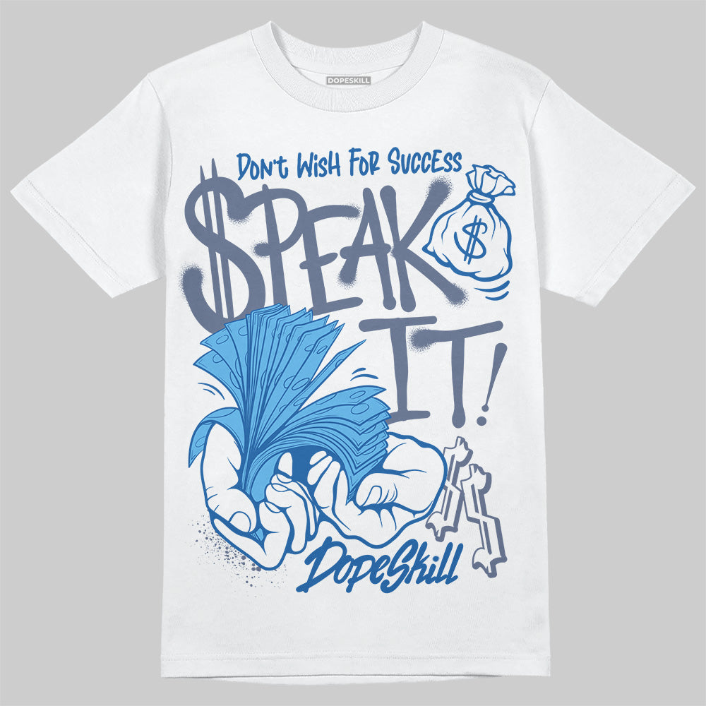 Diffused Blue 11s DopeSkill T-Shirt Speak It Graphic