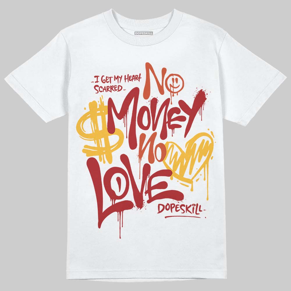 Brick By Brick 4s DopeSkill T-Shirt No Money No Love Typo Graphic