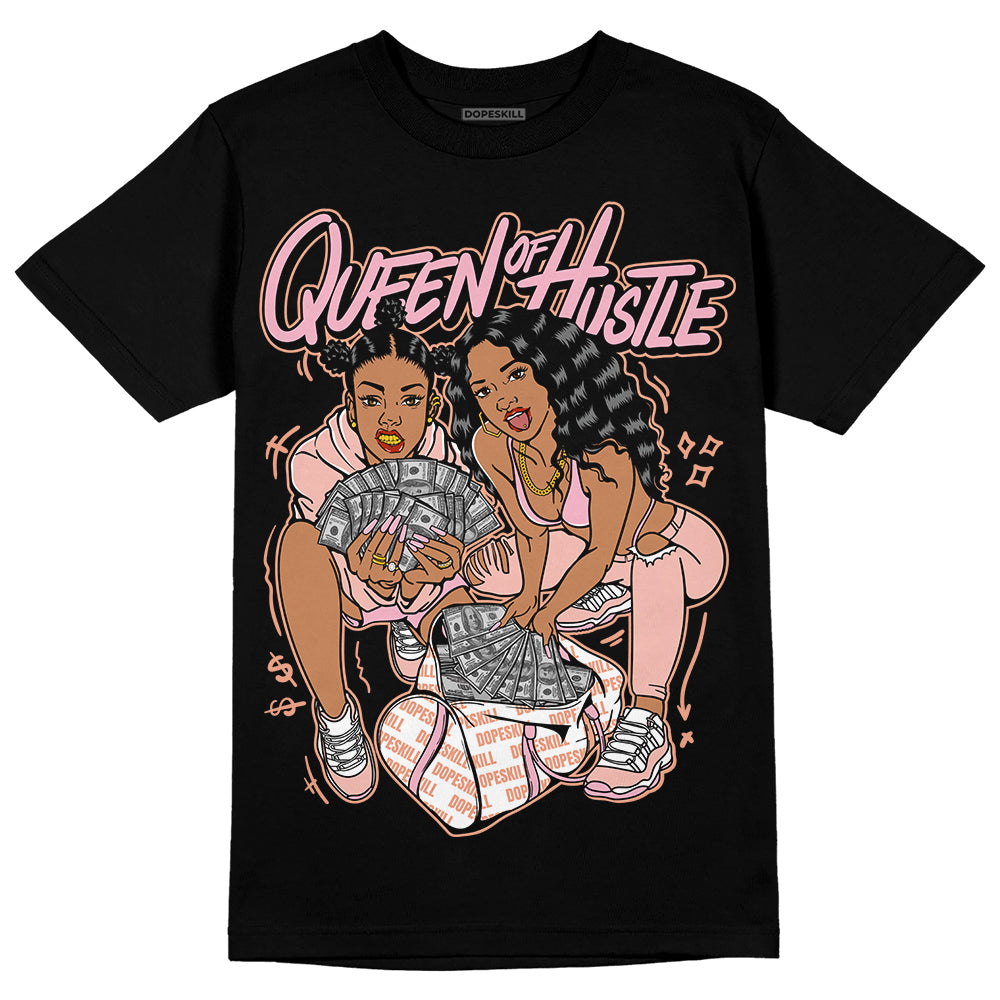 Legend Pink 11s DopeSkill T-Shirt Queen Of Hustle Graphic