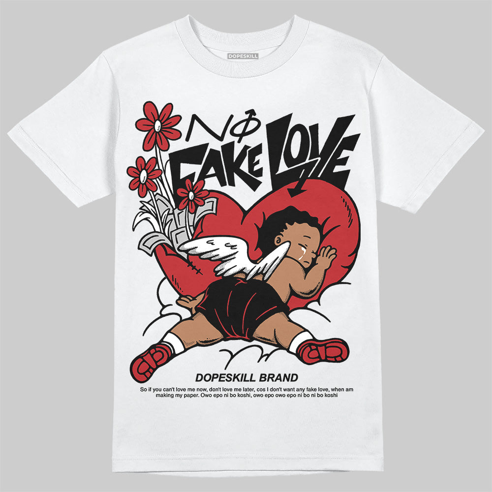 Flu Game 12s DopeSkill T-Shirt No Fake Love Graphic