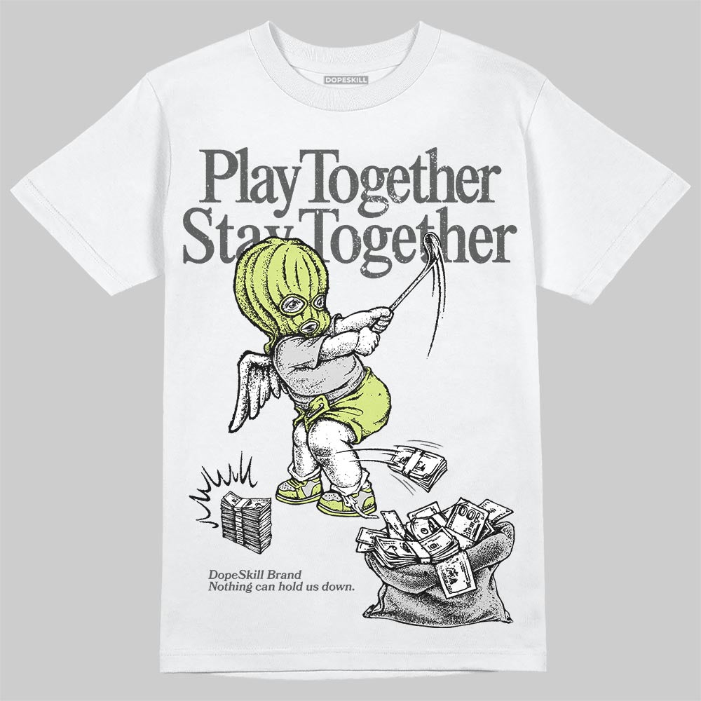 Light Lemon Twist 4s DopeSkill T-Shirt Play together, Stay together Graphic