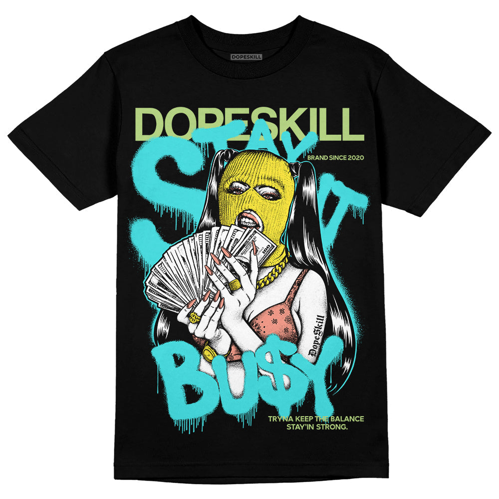 Cyan Burst 9060 DopeSkill T-Shirt Stay It Busy Graphic