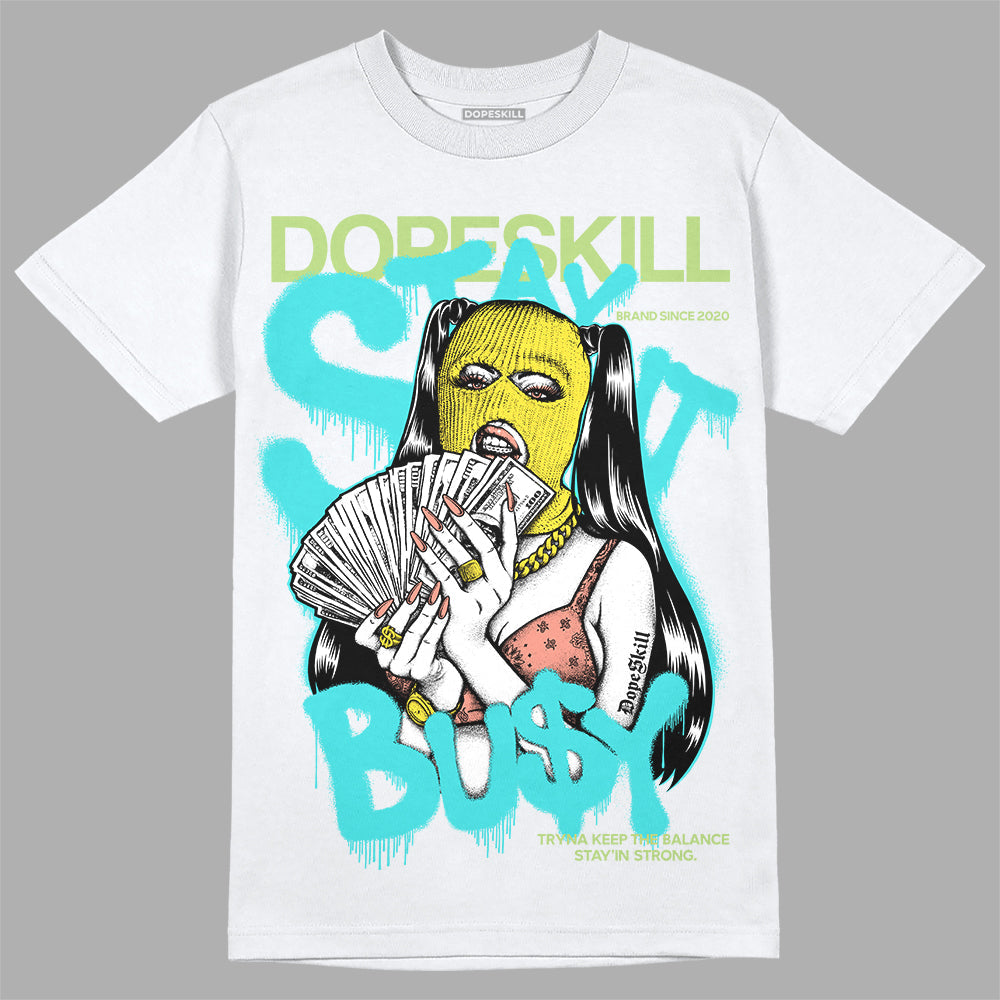 Cyan Burst 9060 DopeSkill T-Shirt Stay It Busy Graphic