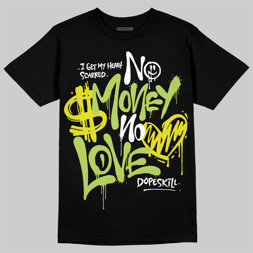 Bright Cactus 13s DopeSkill T-Shirt No Money No Love Typo Graphic