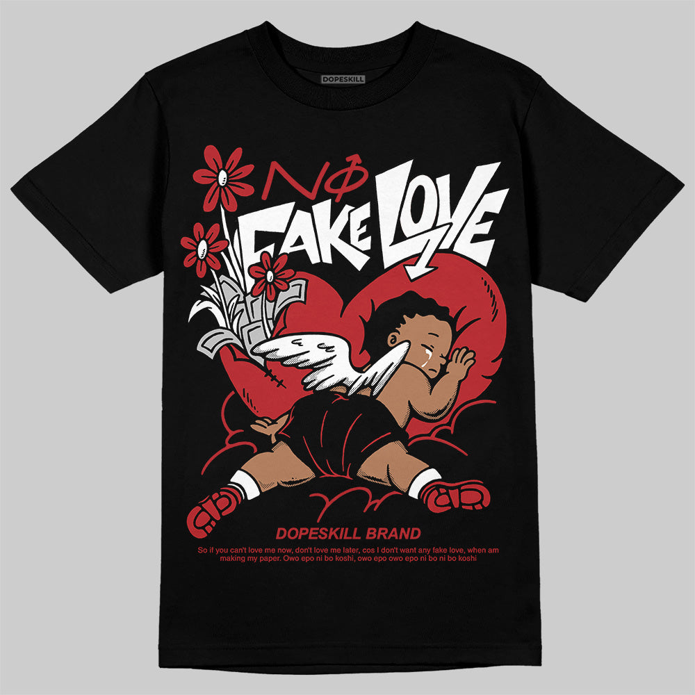 Flu Game 12s DopeSkill T-Shirt No Fake Love Graphic