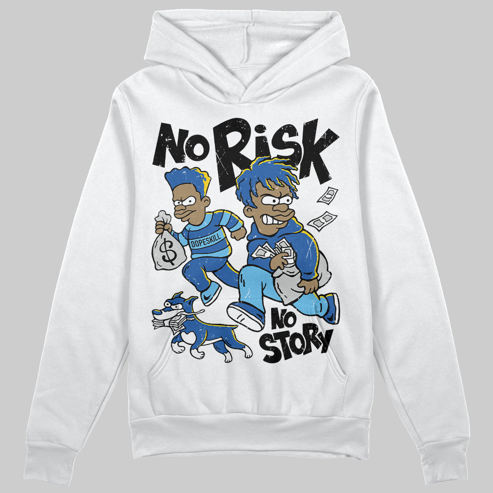 Blueberry 12s DopeSkill Hoodie Sweatshirt No Risk No Story Graphic