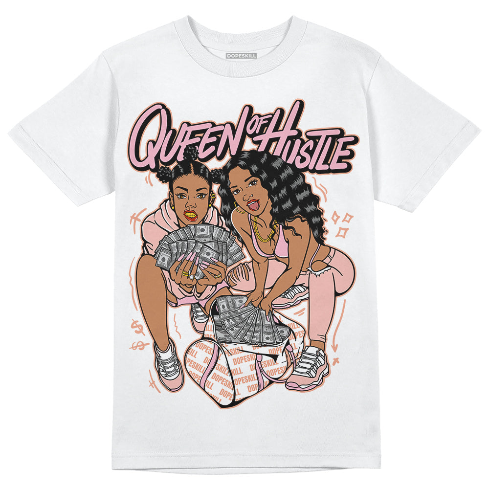 Legend Pink 11s DopeSkill T-Shirt Queen Of Hustle Graphic