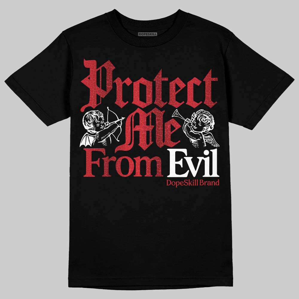 Ruby 1s DopeSkill T-Shirt Protect Me From Evil Graphic