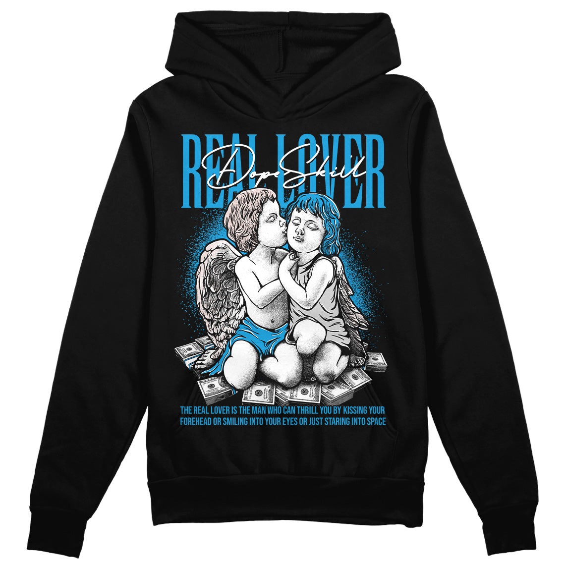 Military Blue 4s DopeSkill Hoodie Sweatshirt Real Lover Graphic