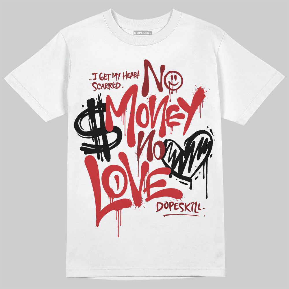 Flu Game 12s DopeSkill T-Shirt No Money No Love Typo Graphic