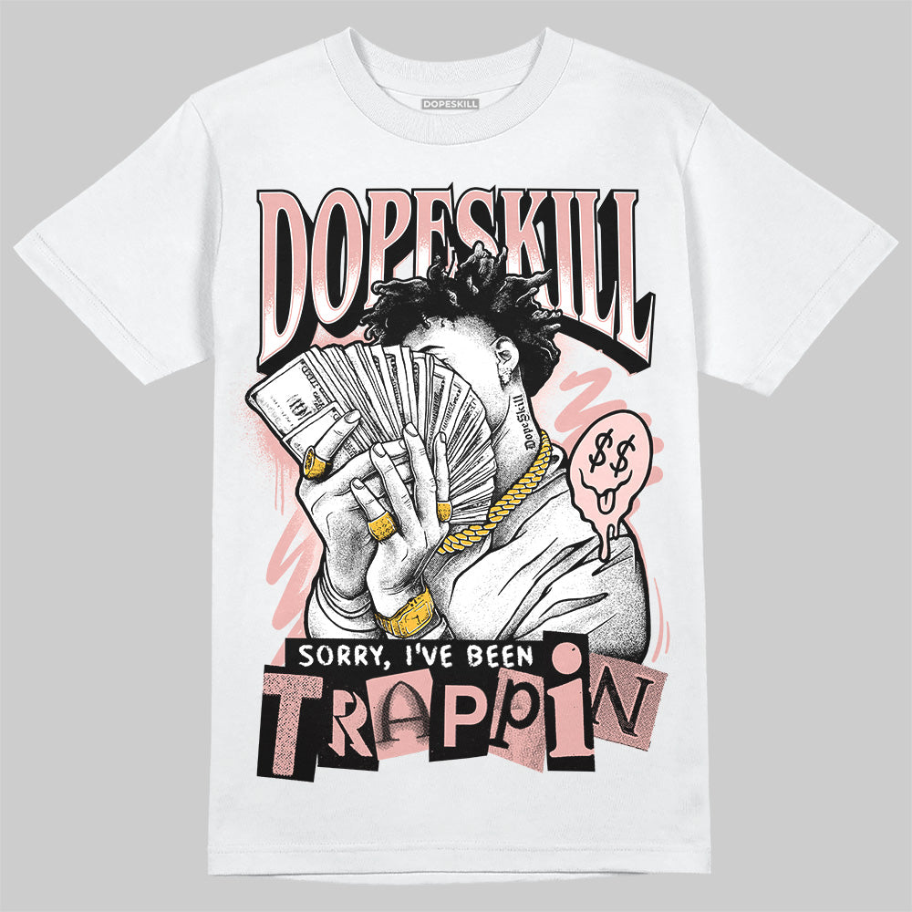 Leather Curb Glitter Pale Pink DopeSkill T-Shirt Sorry I've Been Trappin Graphic