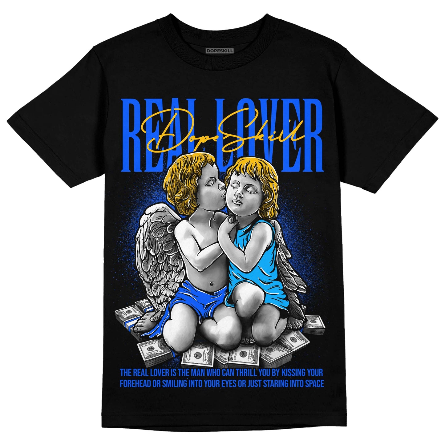 Royal Blue Collection DopeSkill T-Shirt Real Lover Graphic