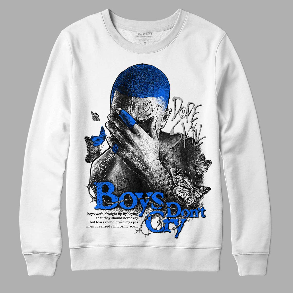 Stealth 12s DopeSkill Sweatshirt Boys Don't Cry Graphic