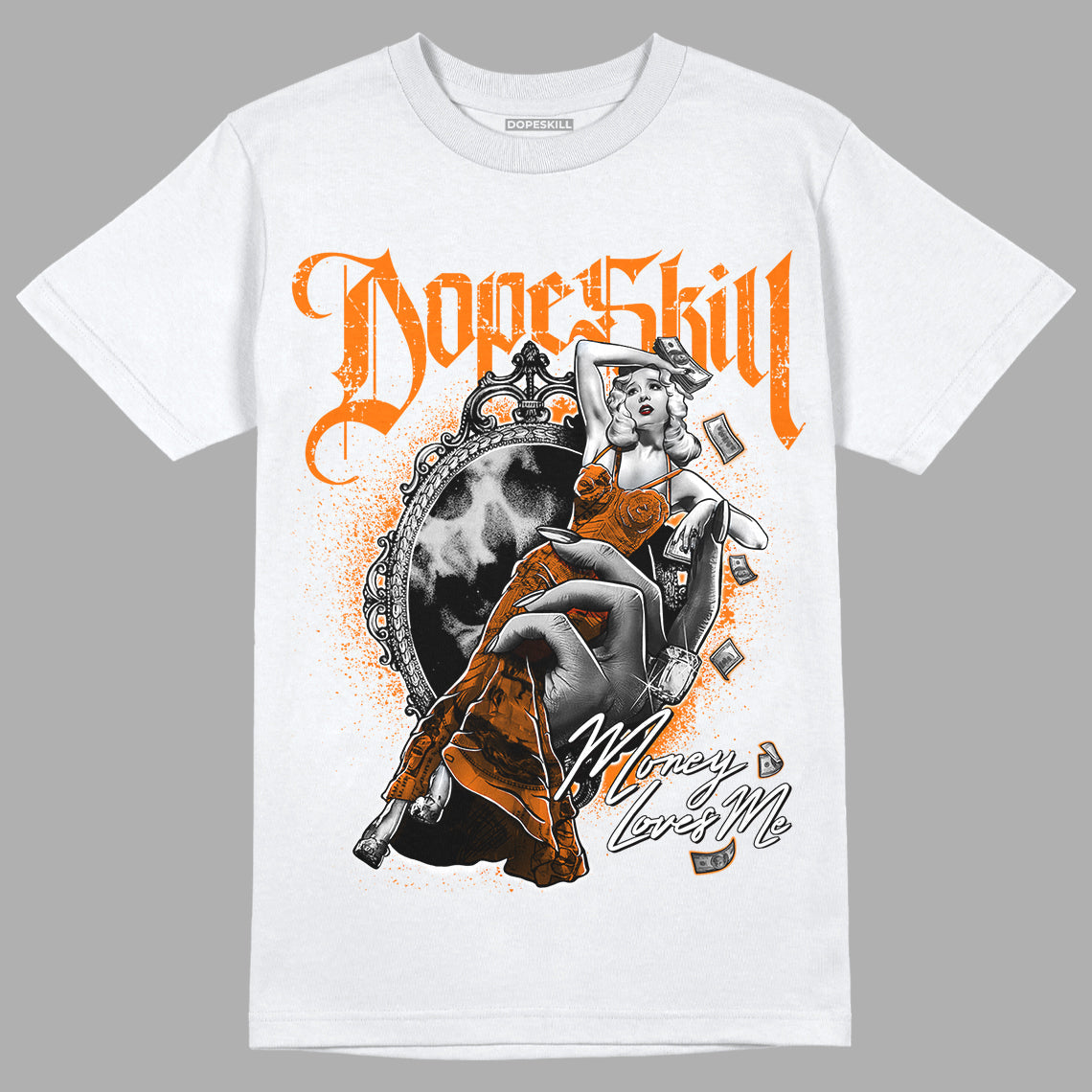 Dunk Low Magma Orange DopeSkill T-Shirt Money Loves Me Graphic