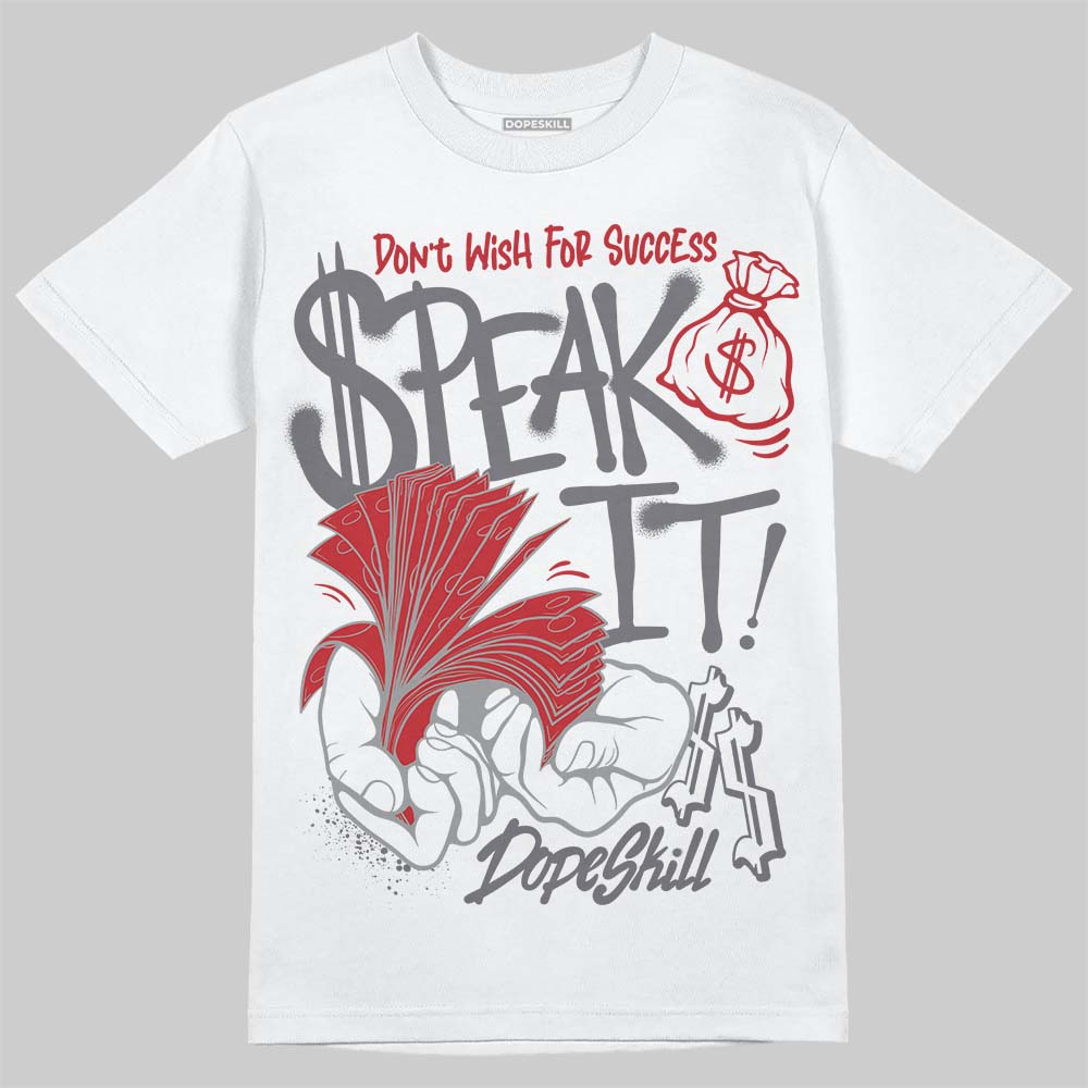 Cement Grey 3s DopeSkill T-Shirt Speak It Graphic