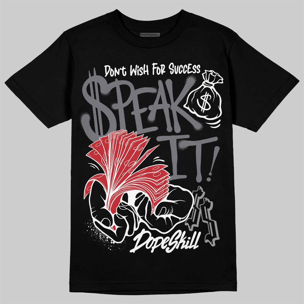 Cement Grey 3s DopeSkill T-Shirt Speak It Graphic