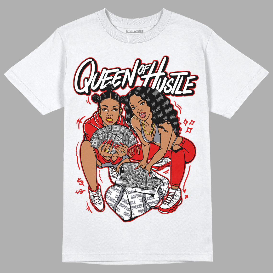 Gym Red 9s DopeSkill T-Shirt Queen Of Hustle Graphic