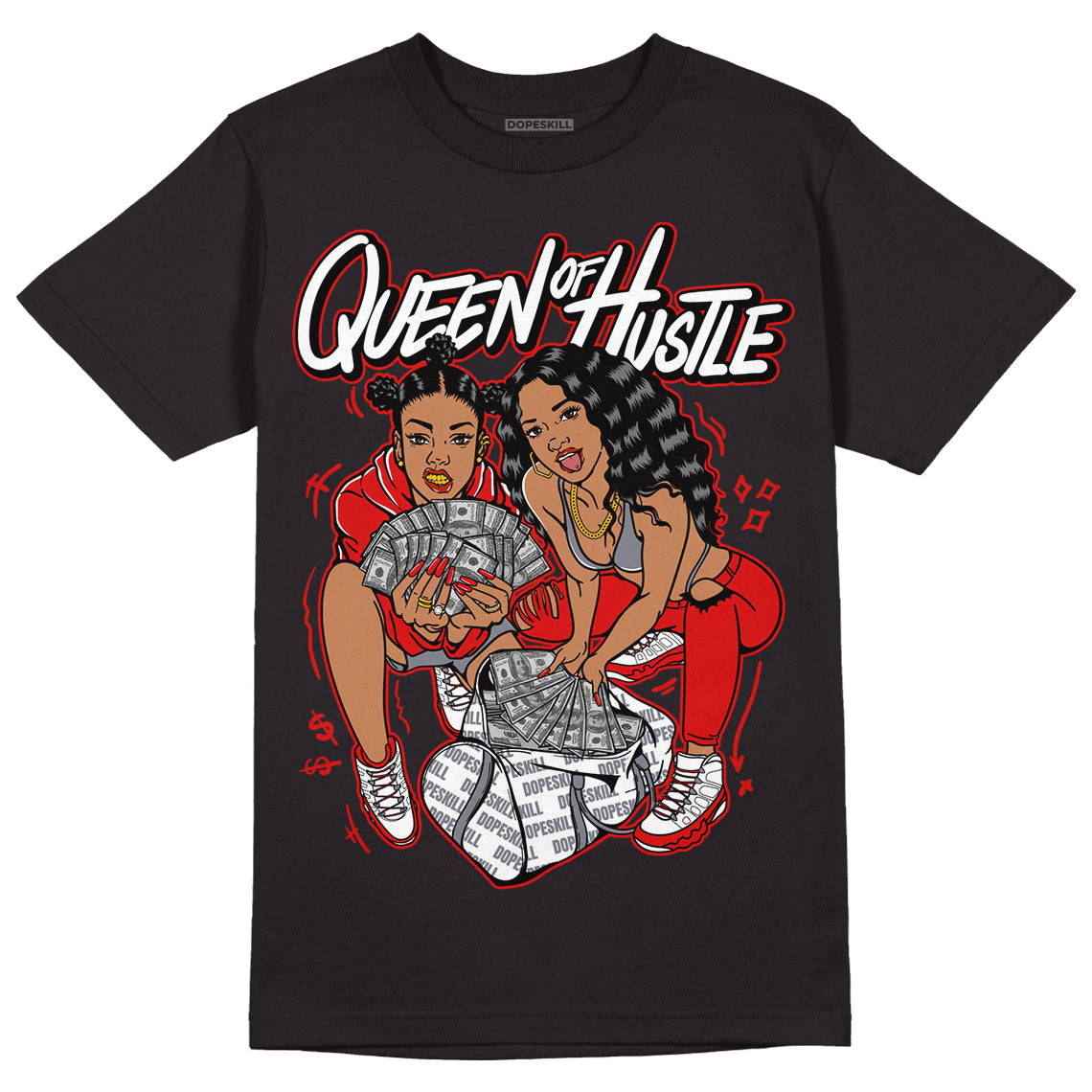 Gym Red 9s DopeSkill T-Shirt Queen Of Hustle Graphic