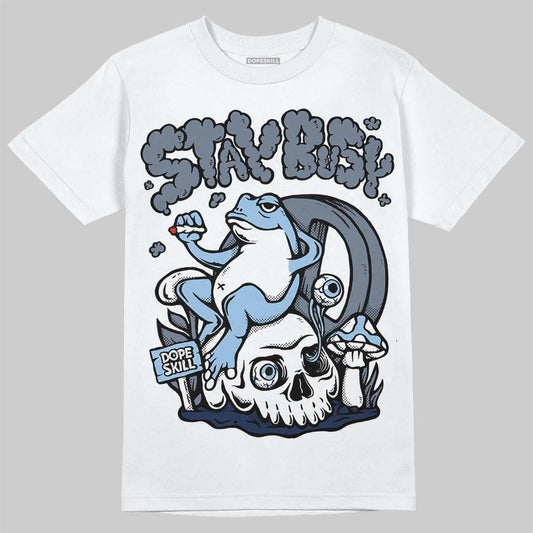 9060 Grey Day DopeSkill T-Shirt Stay Busy Graphic