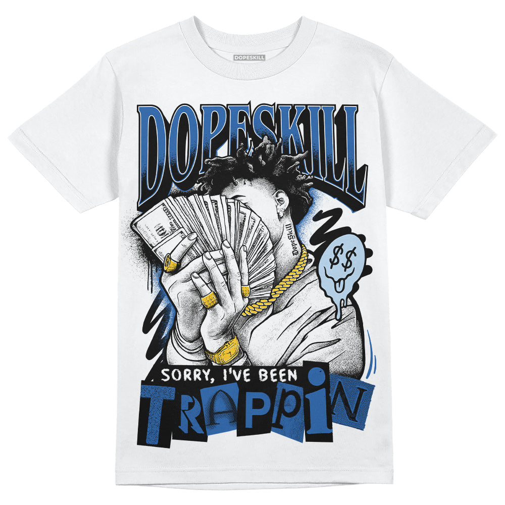 Space Jam 11s DopeSkill T-Shirt Sorry I've Been Trappin Graphic