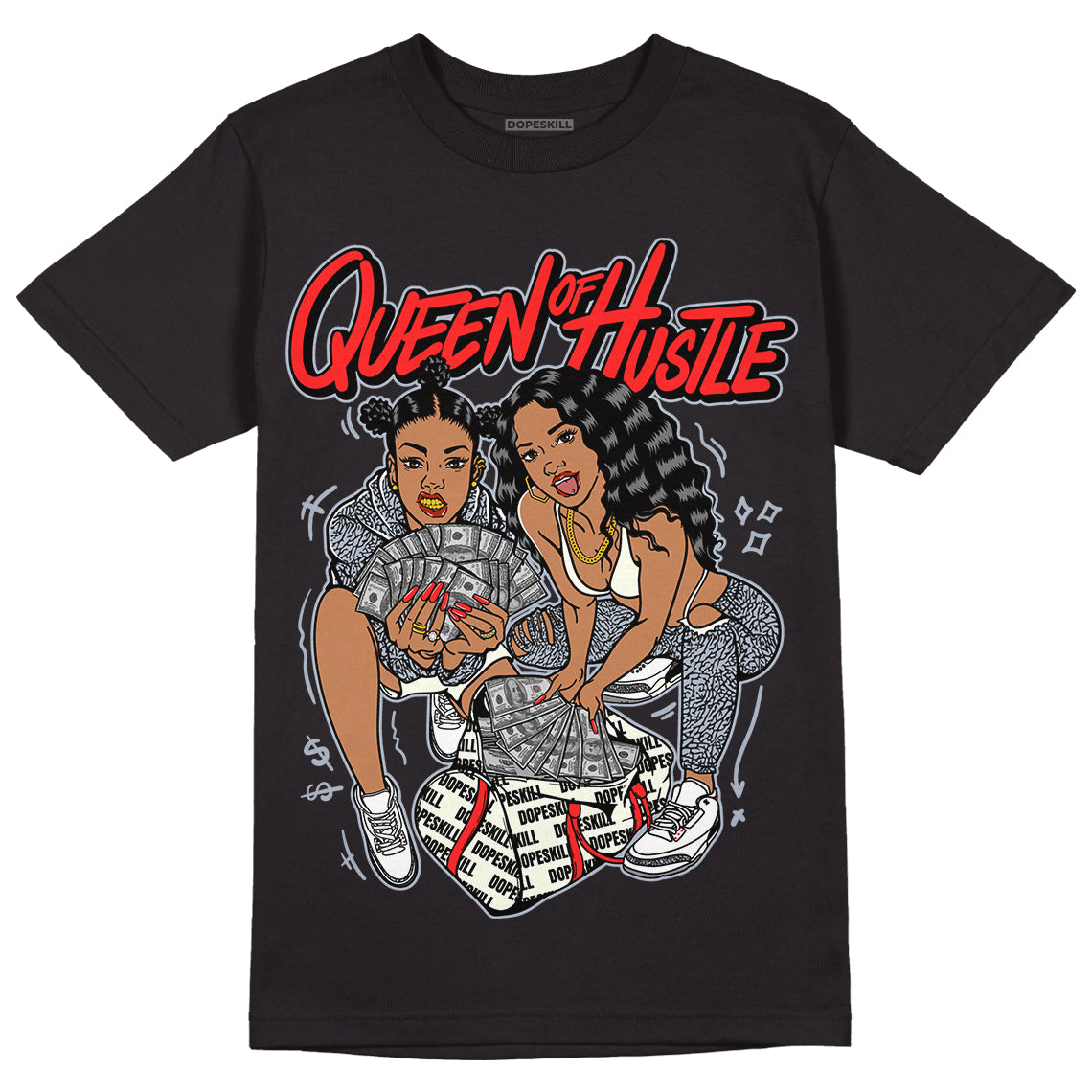 White Cement Reimagined 3s DopeSkill T-Shirt Queen Of Hustle Graphic