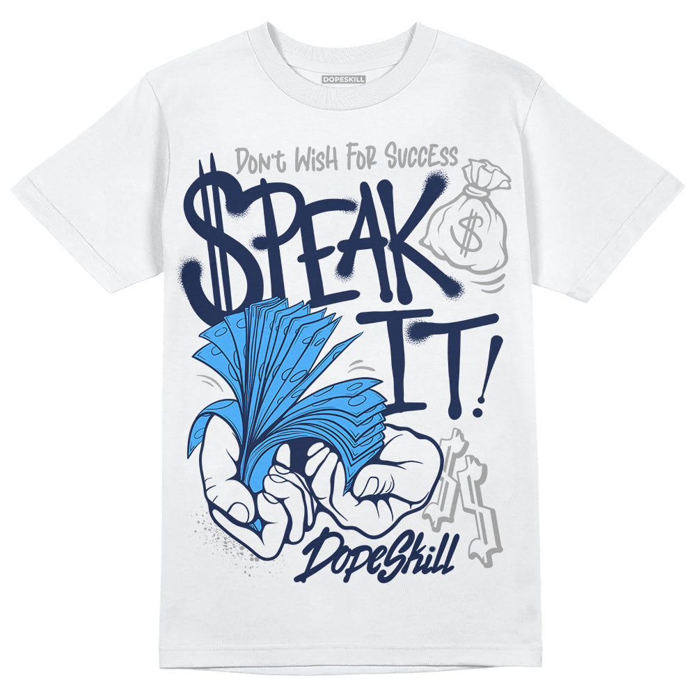 AJ Spizike White Obsidian DopeSkill T-Shirt Speak It Graphic