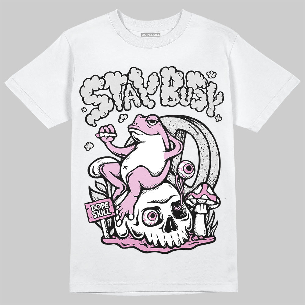 Orchid 4s DopeSkill T-Shirt Stay Busy Graphic