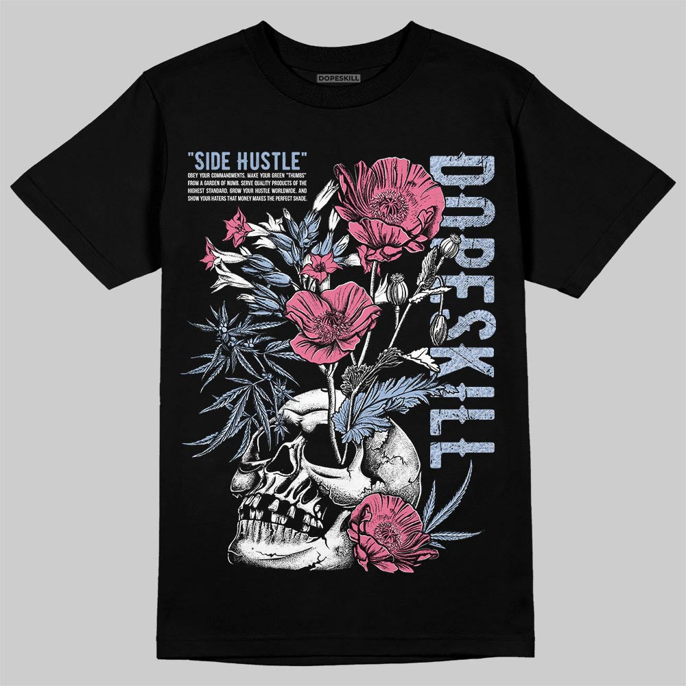 Denim Pink Glow 3s DopeSkill T-Shirt Side Hustle Graphic