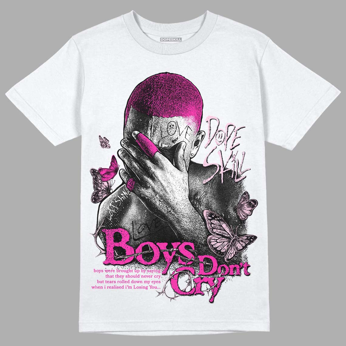 Triple Pink Dunk Low DopeSkill T-Shirt Boys Don't Cry Graphic