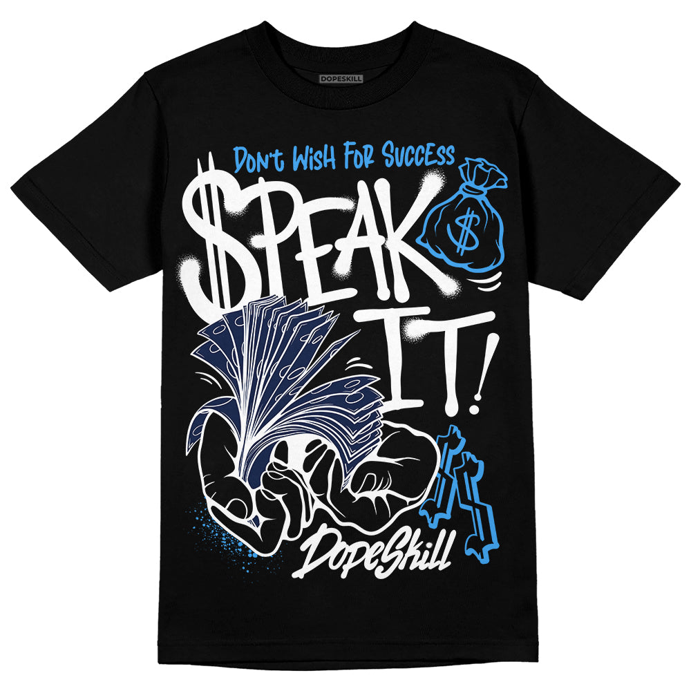 AJ Spizike White Obsidian DopeSkill T-Shirt Speak It Graphic