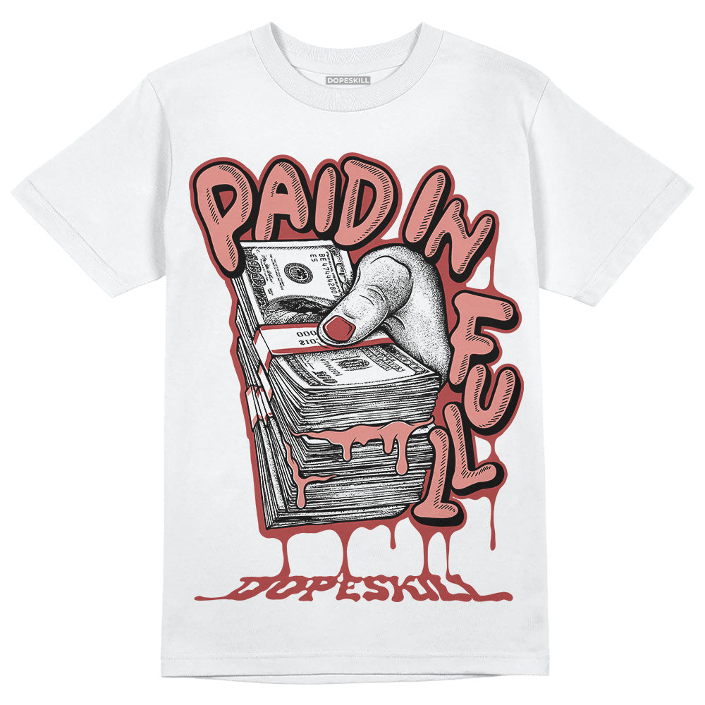 Dune Red 13s DopeSkill T-Shirt Paid In Full Graphic