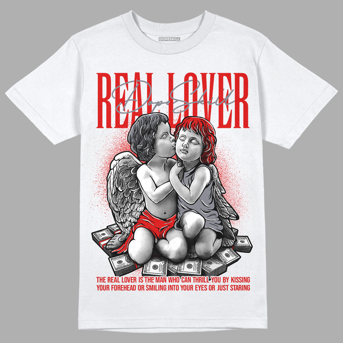 Gym Red 9s DopeSkill T-Shirt Real Lover Graphic
