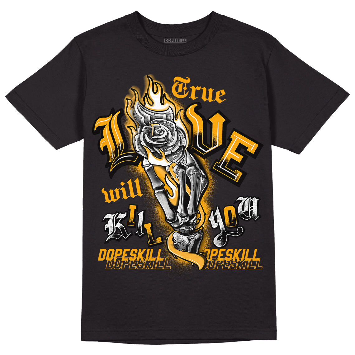 Black Taxi 12s DopeSkill T-Shirt True Love Will Kill You Graphic