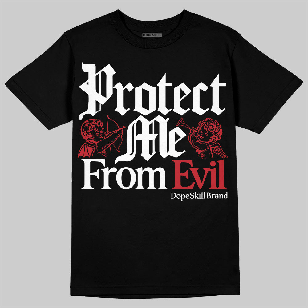 Bred 11s DopeSkill T-Shirt Protect Me From Evil Graphic