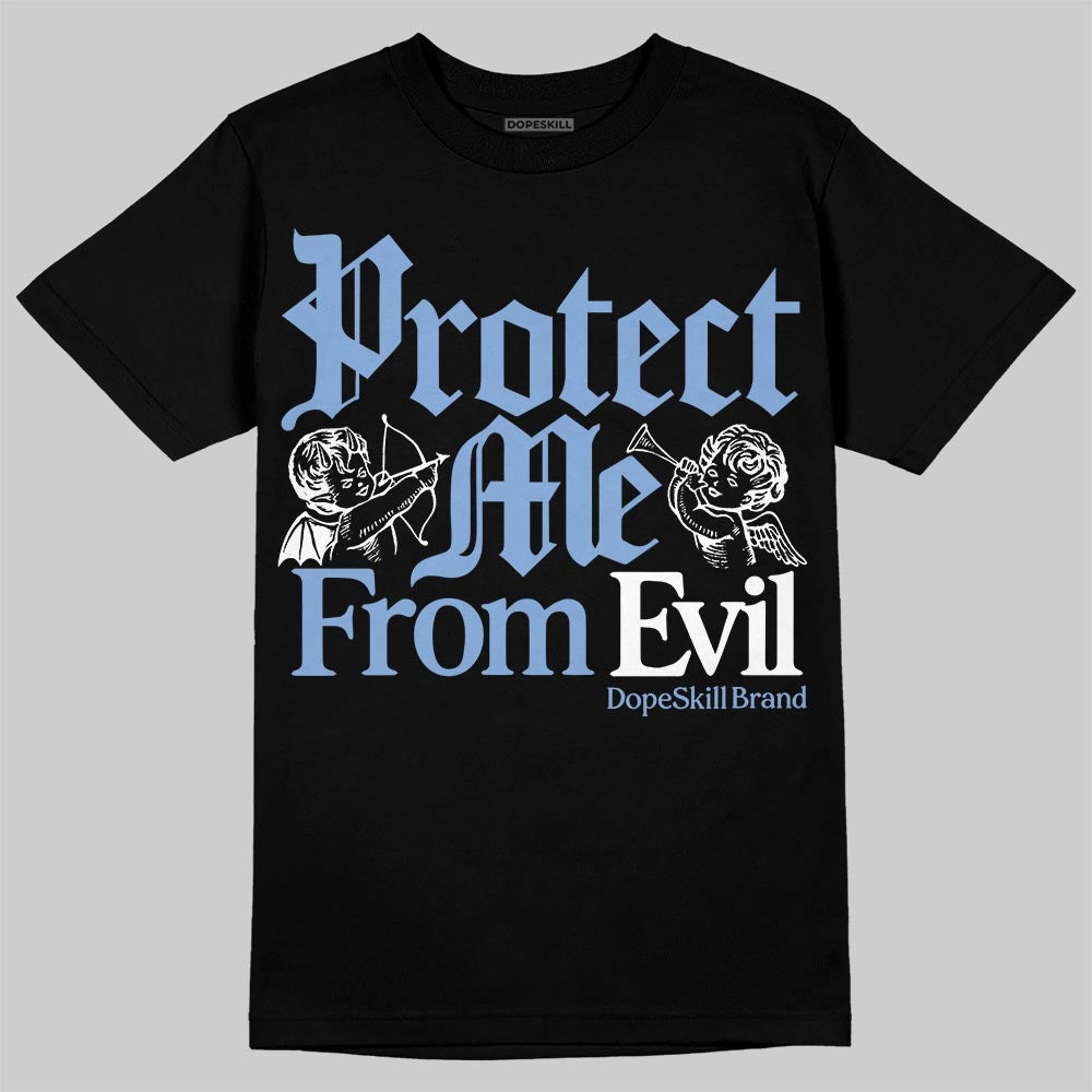 Forget Me Not 4s DopeSkill T-Shirt Protect Me From Evil Graphic