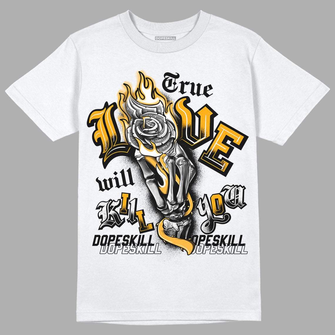 Black Taxi 12s DopeSkill T-Shirt True Love Will Kill You Graphic