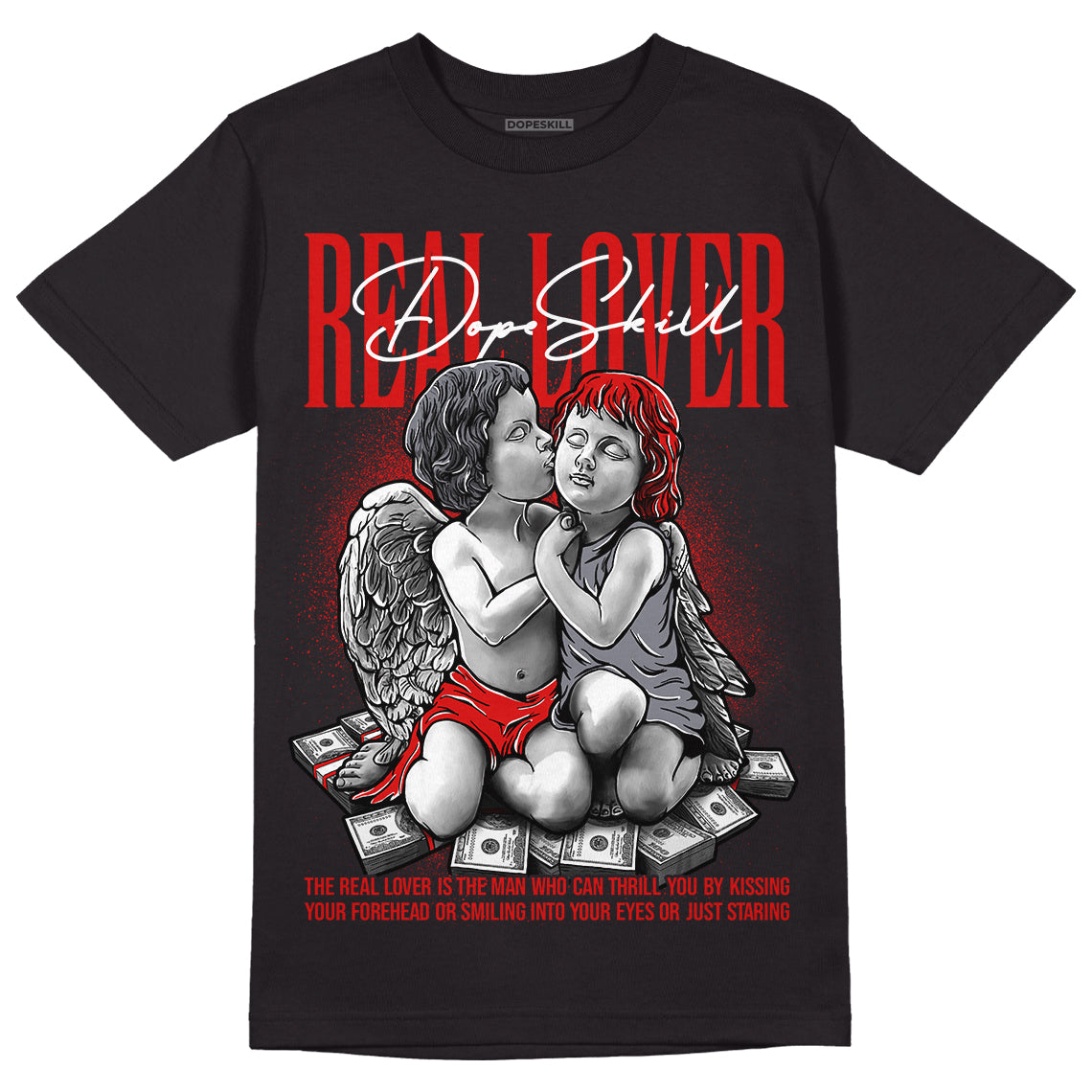 Gym Red 9s DopeSkill T-Shirt Real Lover Graphic