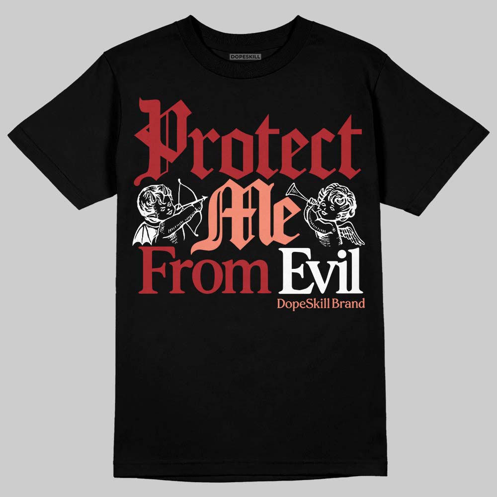 Rare Air Cinnabar 1s DopeSkill T-Shirt Protect Me From Evil Graphic