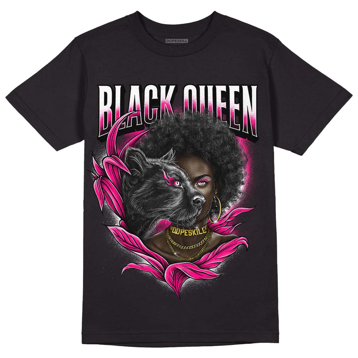 Fierce Pink 1s DopeSkill T-Shirt New Black Queen Graphic