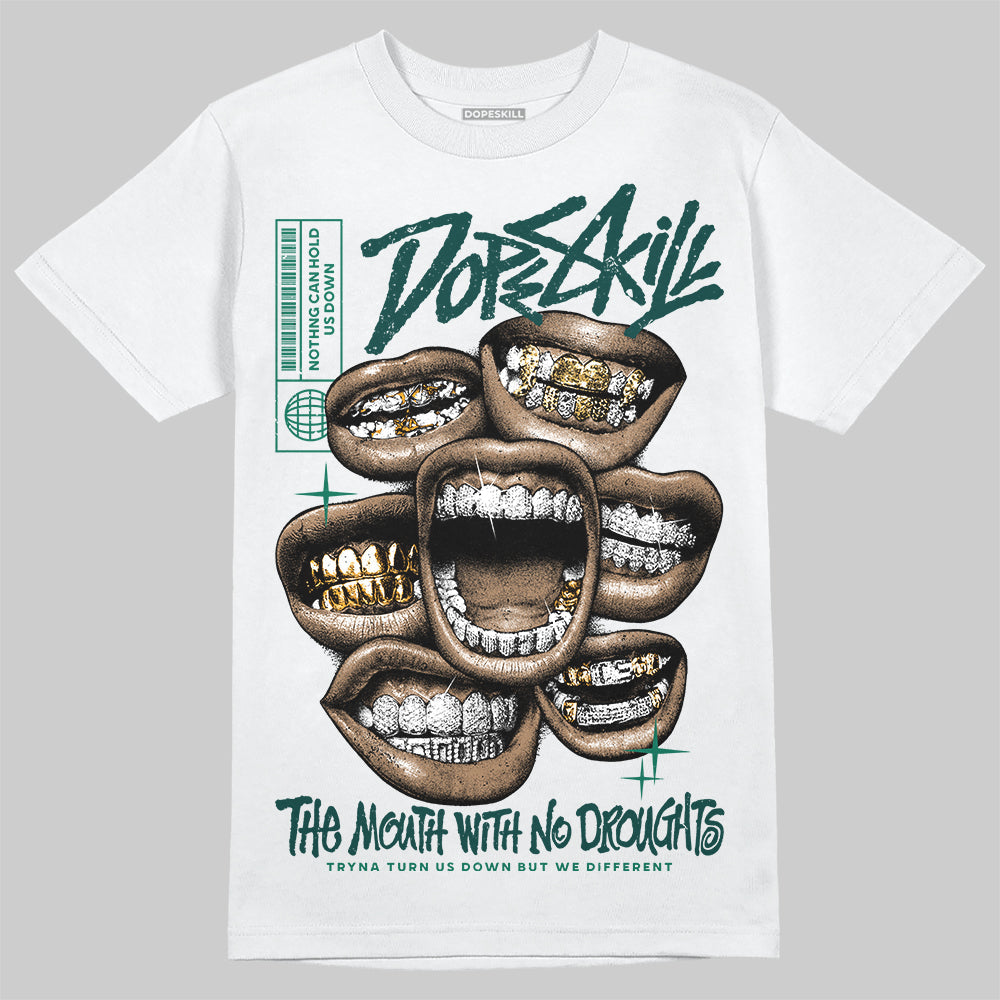 Oxidized Green 4s DopeSkill T-Shirt The Mouth With No Droughts Graphic