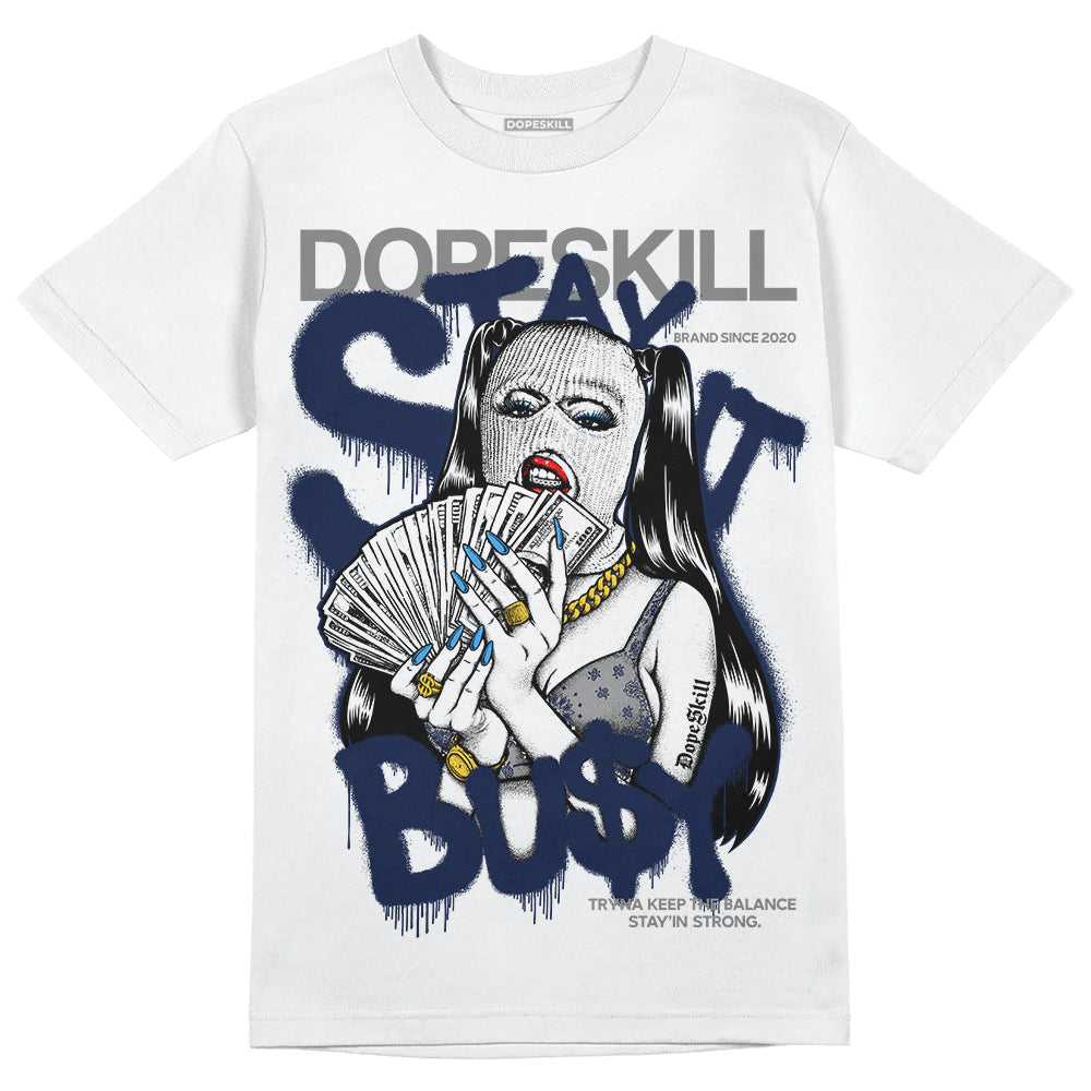 AJ Spizike White Obsidian DopeSkill T-Shirt Stay It Busy Graphic