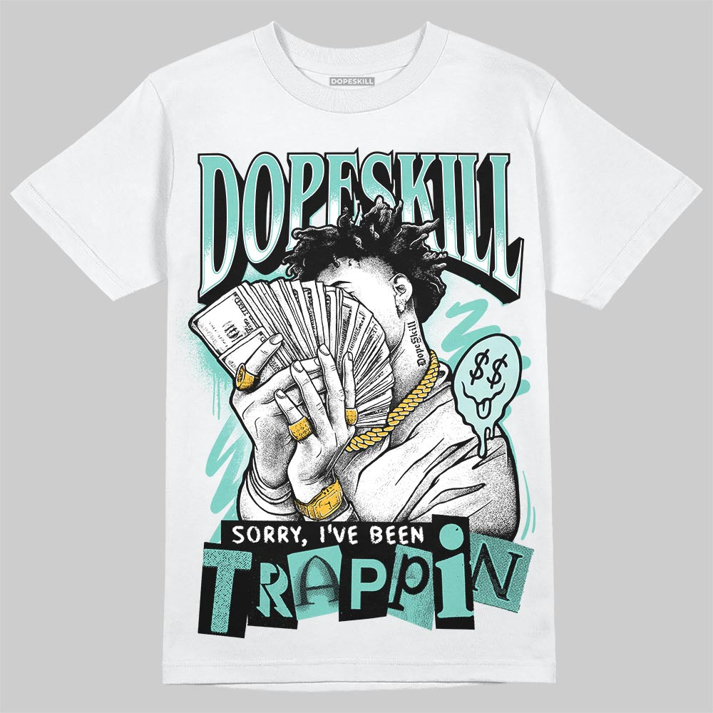 Igloo 11s DopeSkill T-Shirt Sorry I've Been Trappin Graphic