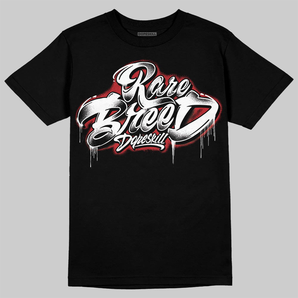 Bred 11s DopeSkill T-Shirt Rare Breed Type Graphic