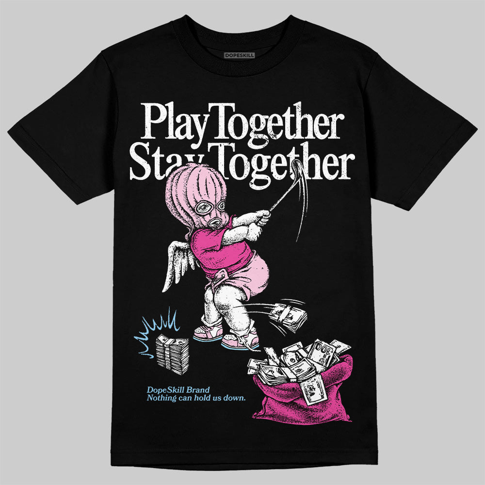 Doernbecher 6s DopeSkill T-Shirt Play together, Stay together Graphic