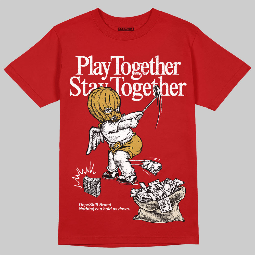 Black Toe Reimagined 1s DopeSkill T-Shirt Play together, Stay together Graphic
