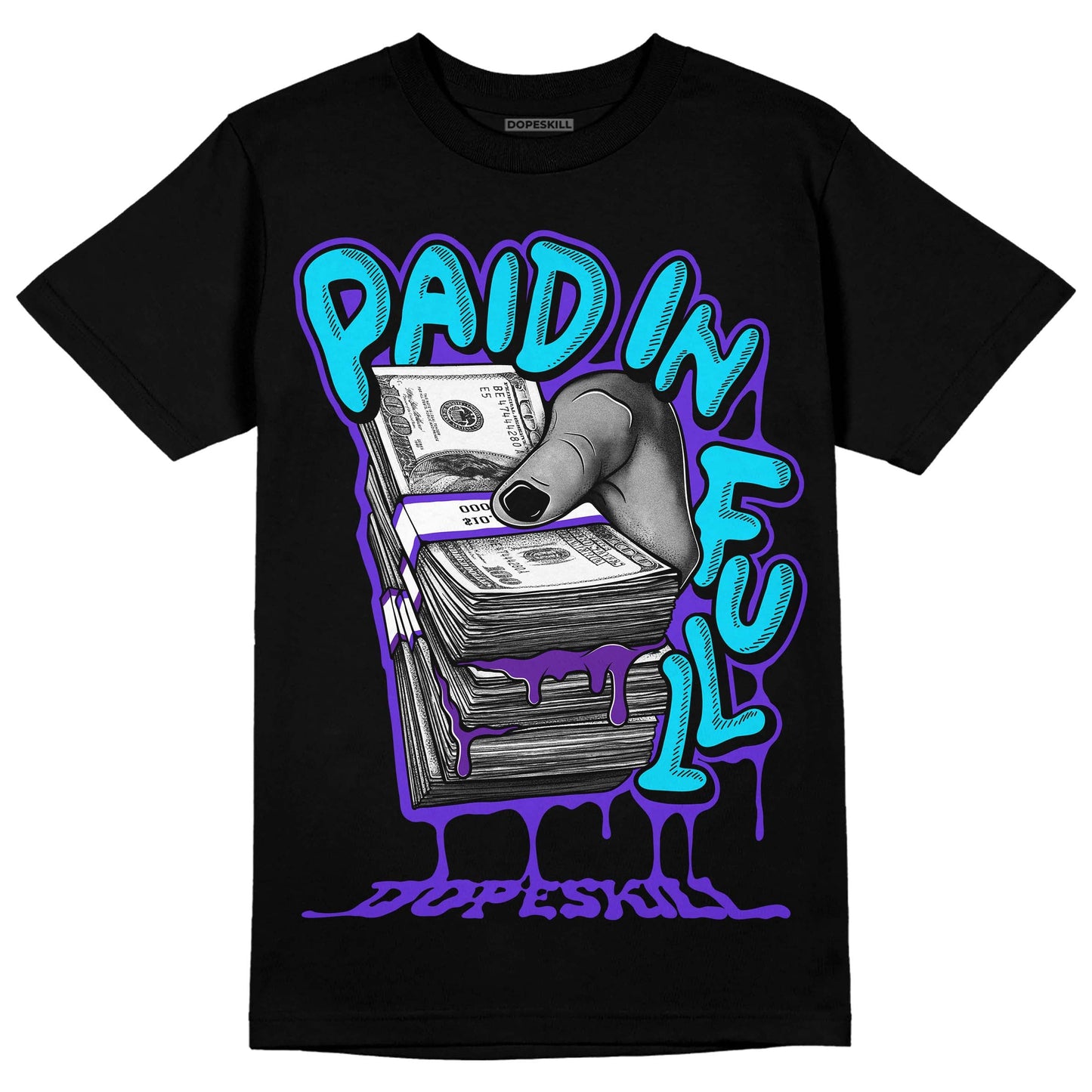 Aqua 6s DopeSkill T-Shirt Paid In Full Graphic