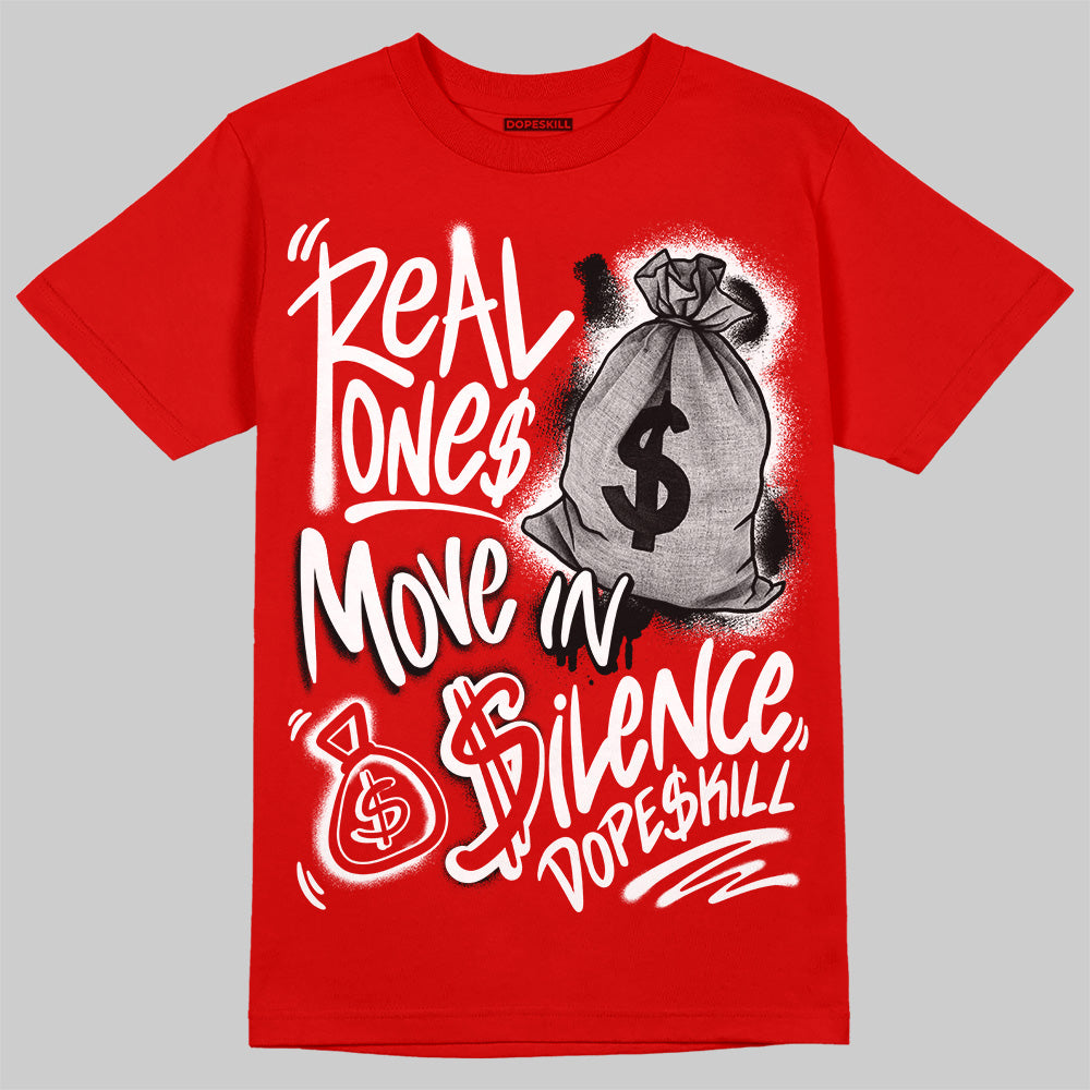 Bred Velvet 11s DopeSkill Red T-shirt Real Ones Move In Silence Graphic