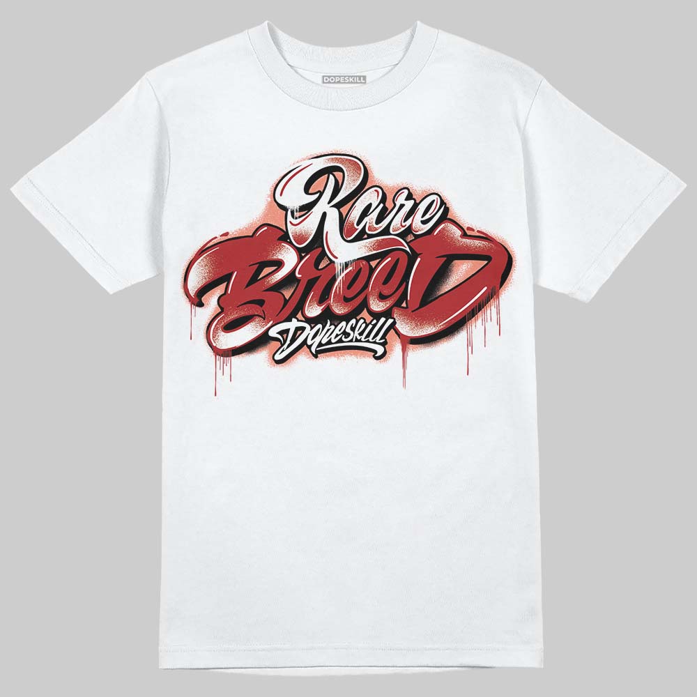 Rare Air Cinnabar 1s DopeSkill T-Shirt Rare Breed Type Graphic