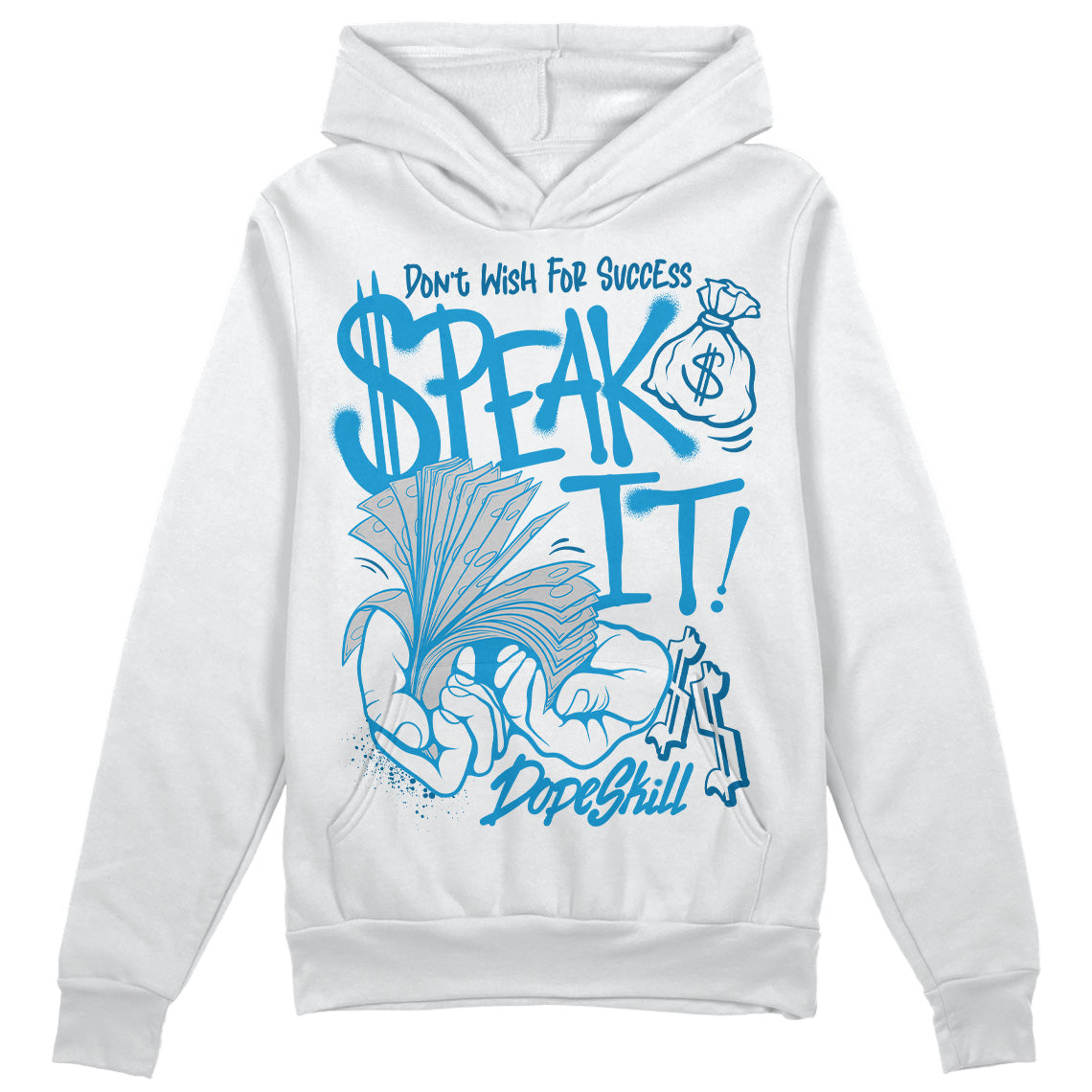 Military Blue 4s DopeSkill Hoodie Sweatshirt Speak It Graphic